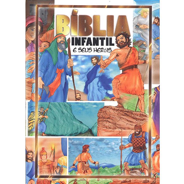 Bíblia Infantil e seus Heróis