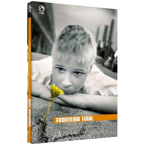 Fronteira Final, Antonio Mesquita - CPAD