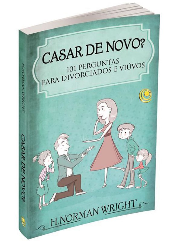 Casar de Novo?, H Norman Wright - Central Gospel
