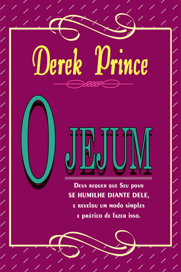 O Jejum, Derek Prince - Graça