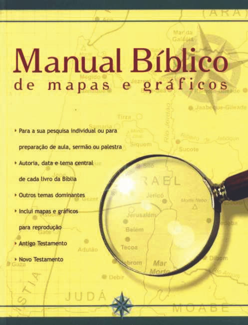 Manual Bíblico de Mapas e Gráficos - Cultura Cristã
