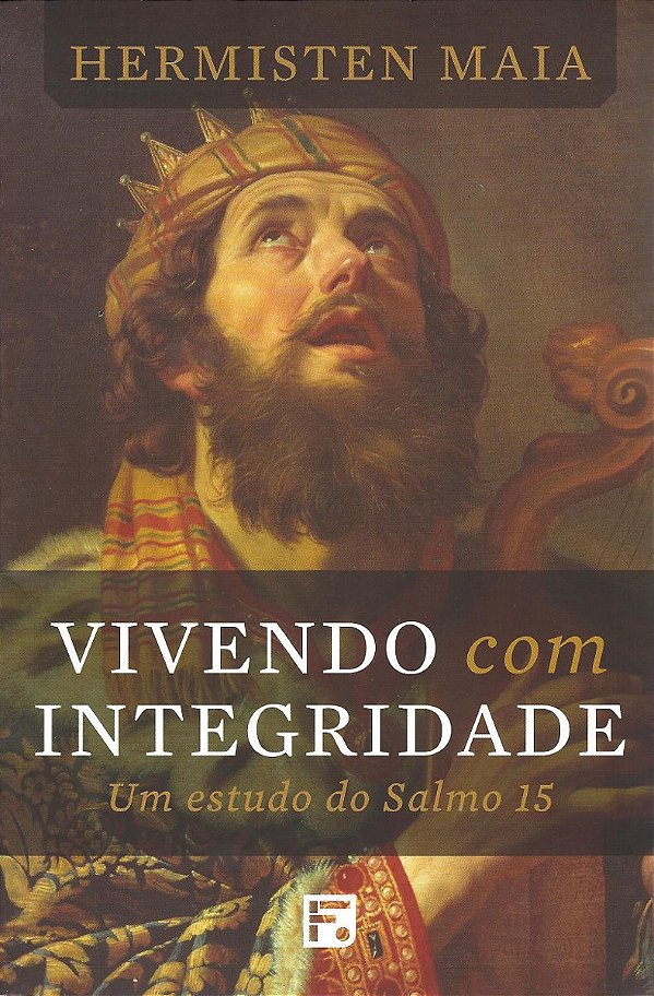 Vivendo com Integridade, Hermisten Costa - Fiel #20AnosDe100%