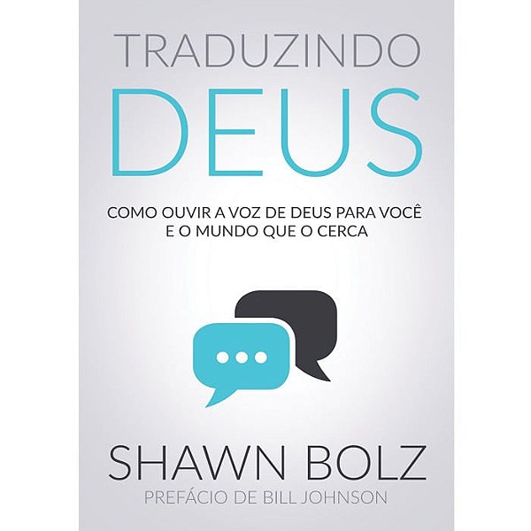 Traduzindo Deus, Shawn Bolz - Editora Chara