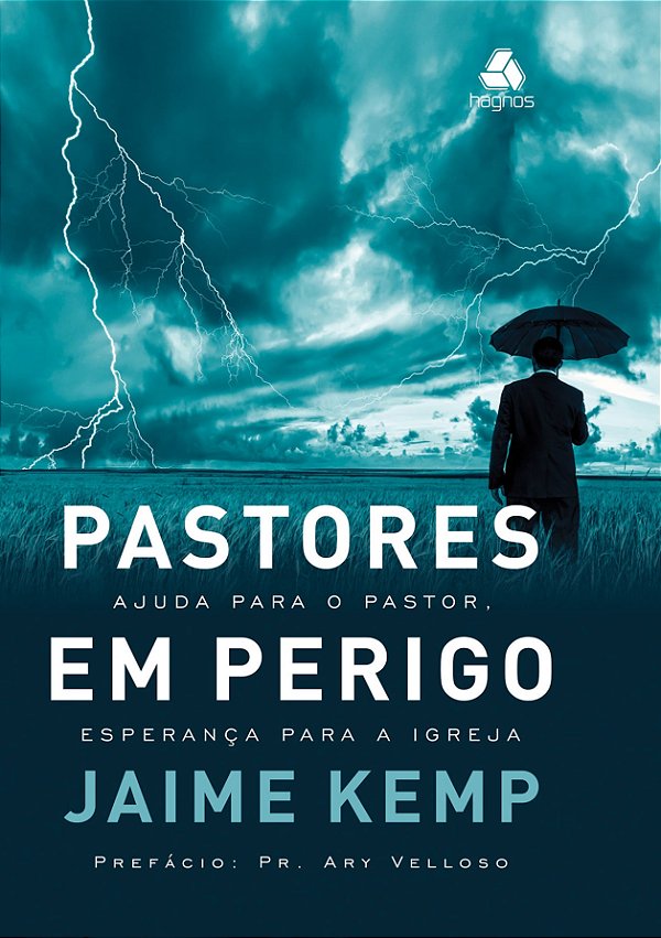 Pastores em Perigo, Jaime Kemp - Hagnos