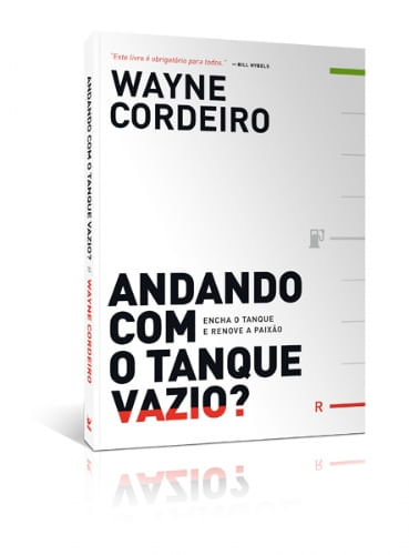 Andando com Tanque Vazio, Wayne Cordeiro - Vida #20AnosDe100%