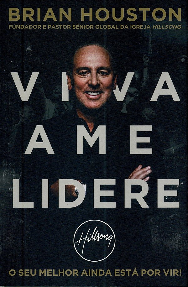 Viva Ame Lidere, Brian Houston - CPAD
