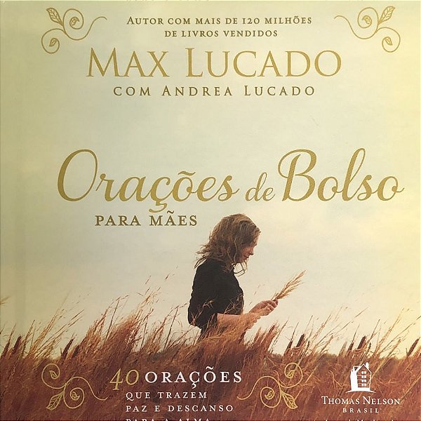 Orações de Bolso para Mães, Max Lucado - Thomas Nelson