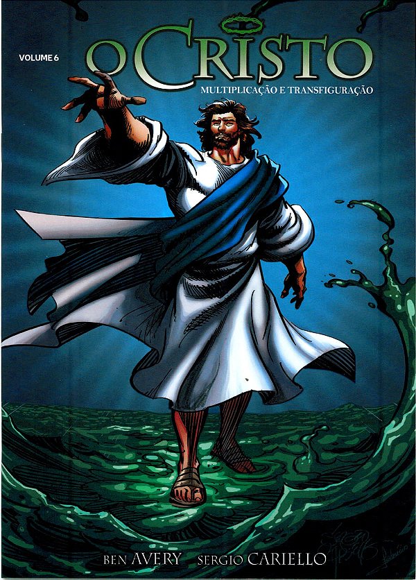 O Cristo Volume 6 em HQ - 100% Cristão #20AnosDe100%