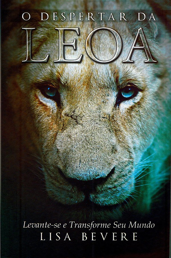 O Despertar da Leoa, Lisa Bevere