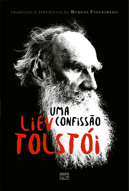 Uma Confissão Liev Tolstói, Rubem Amorese - Mundo Cristão