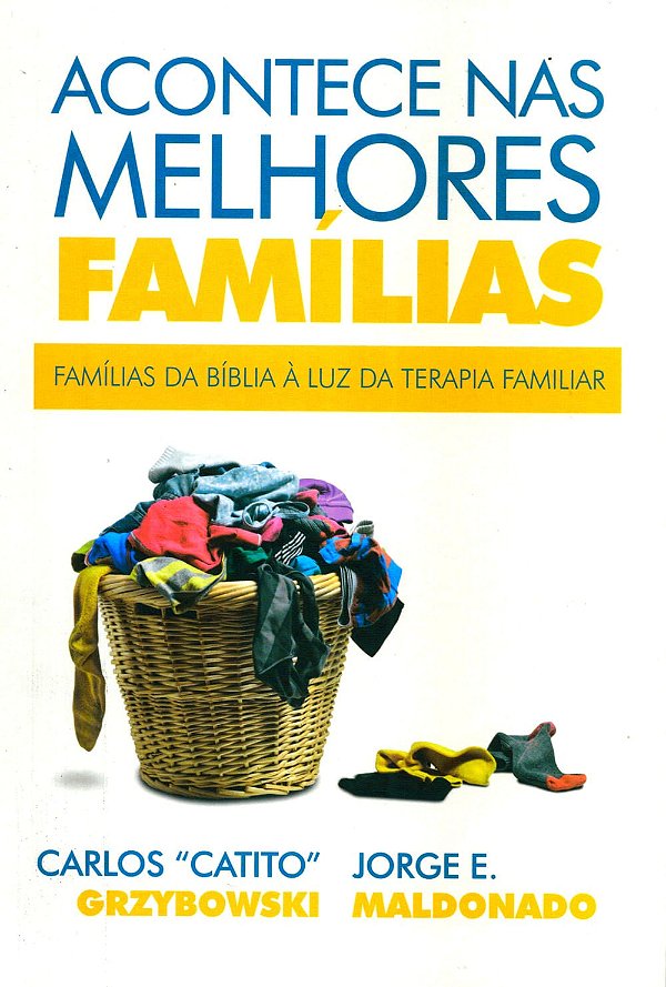 Acontece Nas Melhores Famílias, Carlos A Valle - Ultimato
