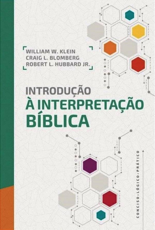 Introdução à Interpretação Bíblica, William W. Klein - Thomas Nelson