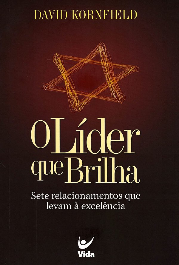 O Líder que Brilha, David Kornfield - Vida #20AnosDe100%