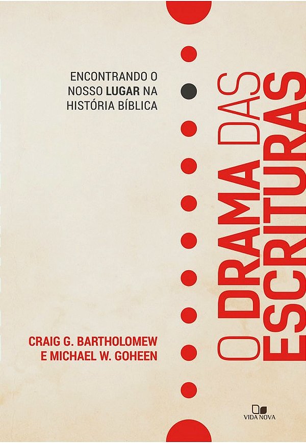 O Drama Das Escrituras, Craig Groeschel - Vida Nova