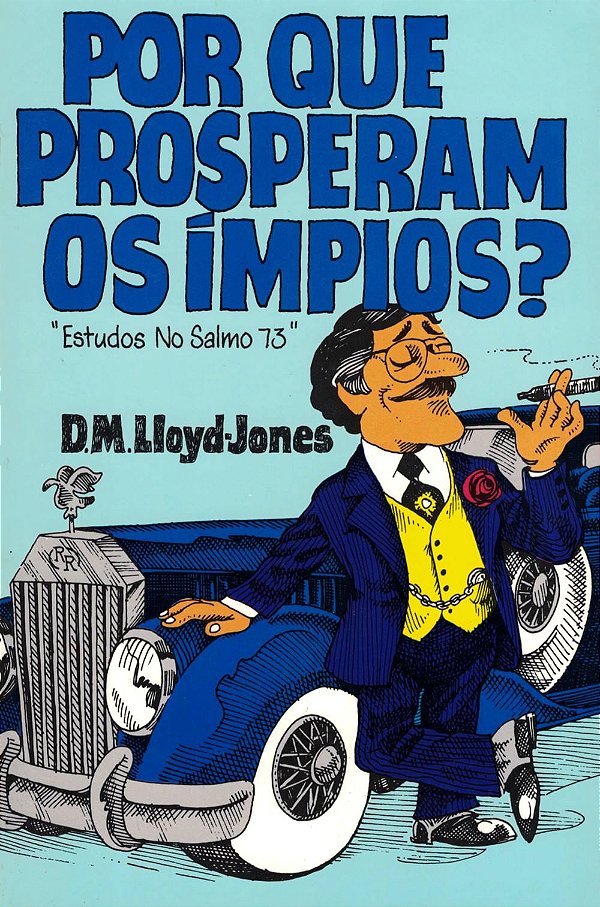 Por Que Prosperam os Ímpios ?, David M. Lloyd Jones - PES