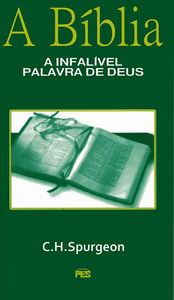 A Bíblia, C H Spurgeon - PES