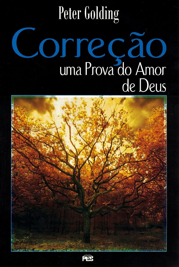 Correção Uma Prova do Amor de Deus, Peter Golding - PES