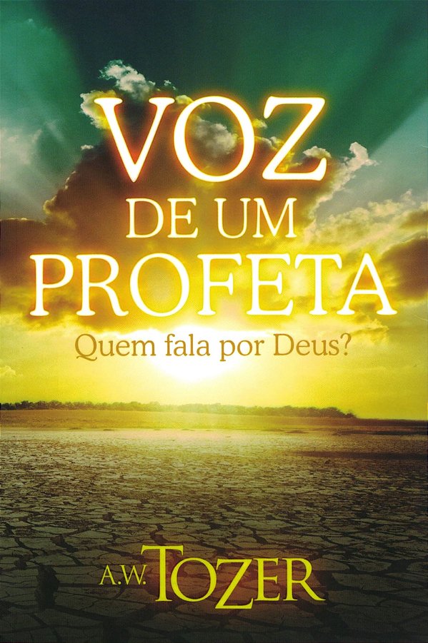 Voz de um Profeta, A W Tozer - Graça