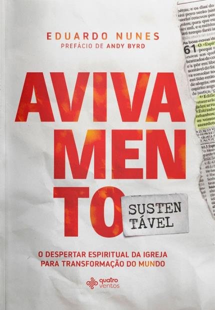 Avivamento Sustentável, Eduardo Nunes - Quatro Ventos