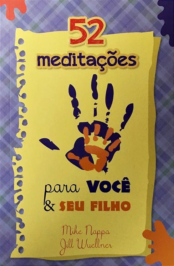52 Meditações Para Você E Seu Filho, Mike Nappa - Pão Diário