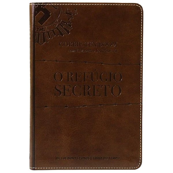 O Refúgio Secreto - Versão Luxo, Corrie Ten Boom - Pão Diário
