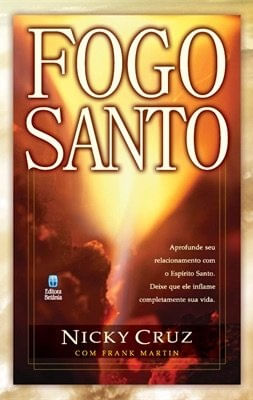 Fogo Santo, Nicky Cruz - Betânia