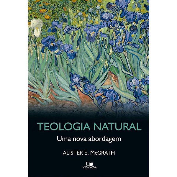 Teologia Natural, Alister E Mcgrath - Pão Diário