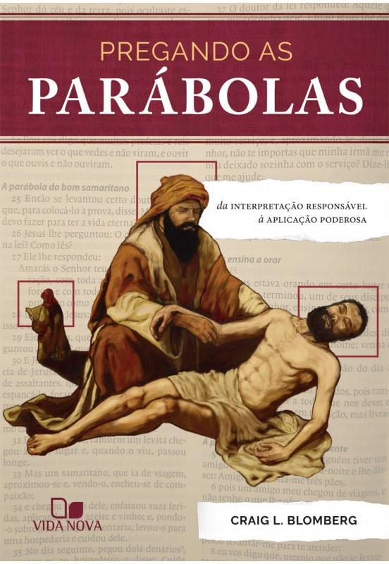 Pregando as Parábolas, Craig L Blomberg - Vida Nova