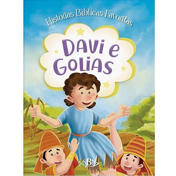 Histórias Bíblicas Favoritas: Davi e Golias - SBN
