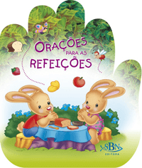 Falando com Papai do Céu: Orações Para as Refeições