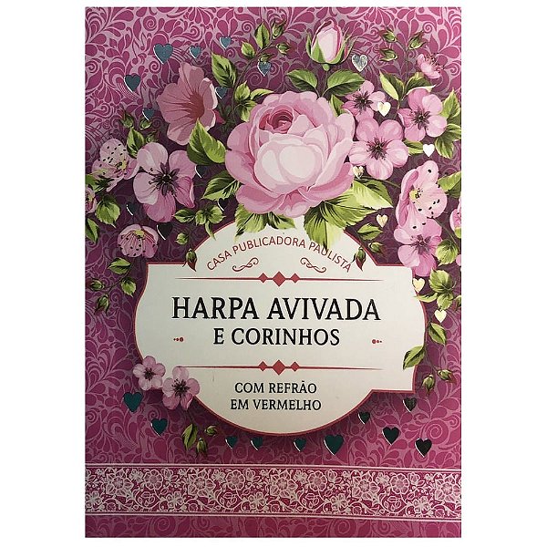 Harpa Avivada e Corinhos - Letra Hipergigante - Brochura - Floral - Pink