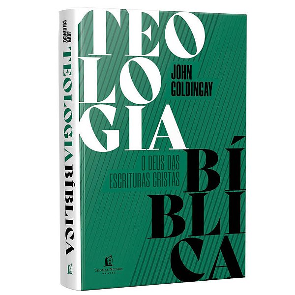 Teologia Bíblica, John Goldingay - Thomas Nelson