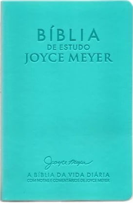 Bíblia de Estudo Joyce Meyer - A Bíblia da Vida Diária - Luxo - Azul TIffany