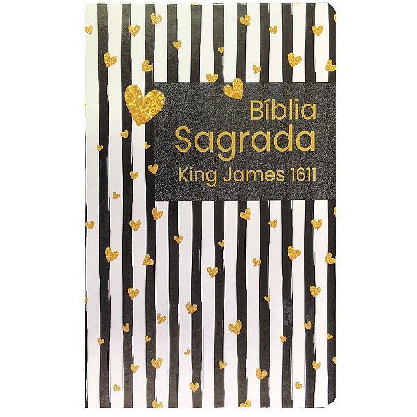 Bíblia King James 1611 - Semi Luxo - Listrada com Corações Dourados