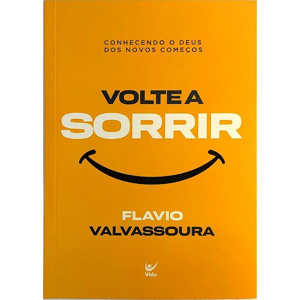 Volte a Sorrir, Flavio Valvassoura - Vida