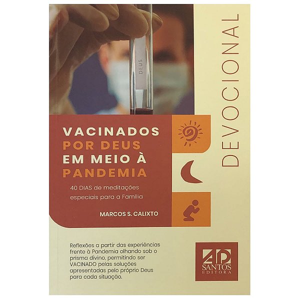 Vacinados Por Deus em Meio à Pandemia, Marcos Calixto - AD Santos