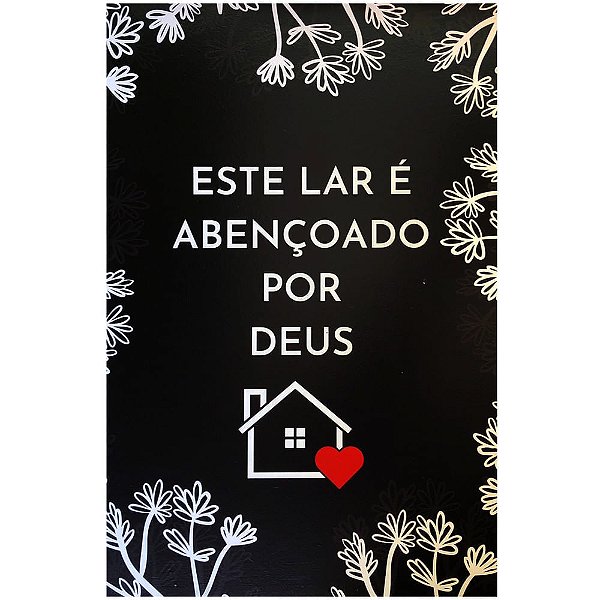 Quadro MDF Grande - Este Lar é Abençoado Por Deus Preto