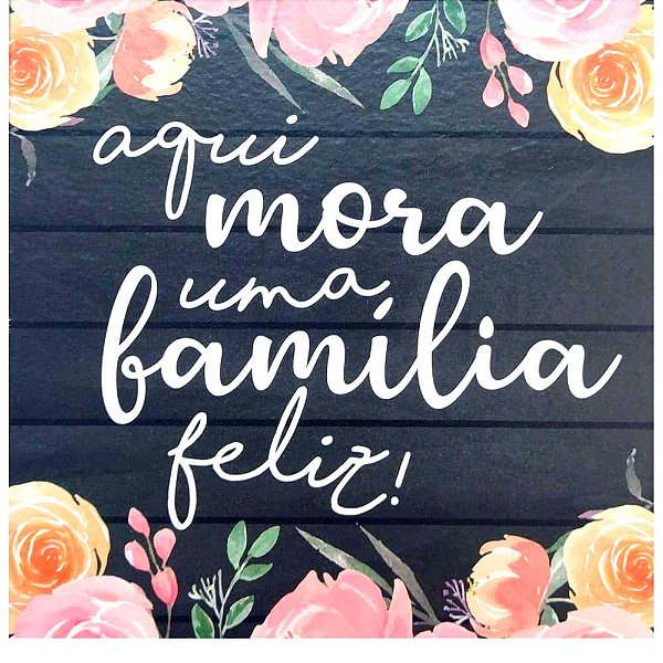 Quadro MDF Pequeno 13x13 - Aqui Mora Uma Família Feliz Preto
