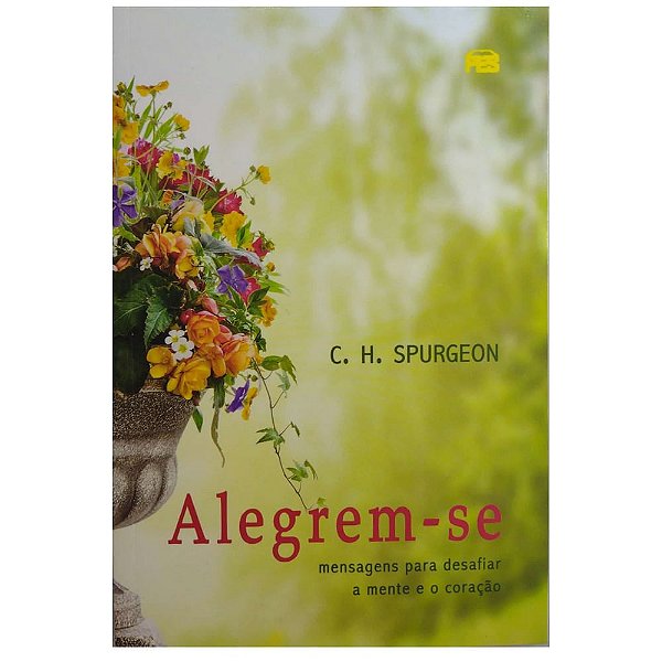 Alegrem-se, C. H Spurgeon - PES