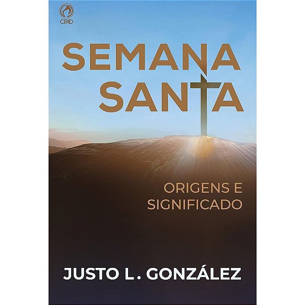 Semana Santa, Justo L. González - CPAD