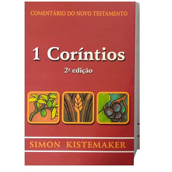 Comentário do Novo Testamento, 1 Coríntios 2.ª Edição - Cultura Cristã