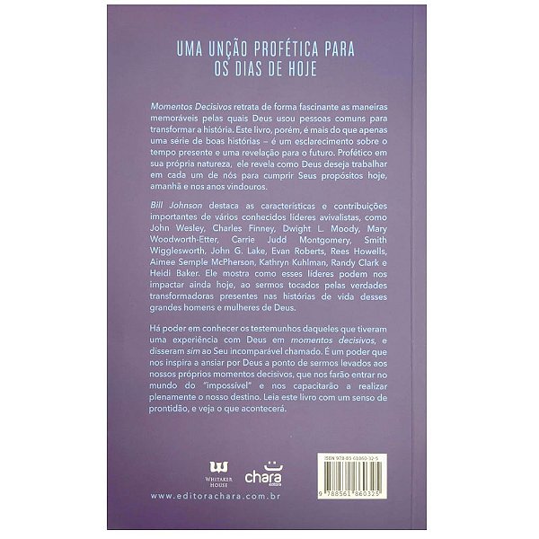 Momentos Decisivos, Bill Johnson - Chara
