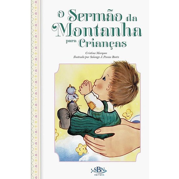 O Sermão da Montanha Para Crianças - SBN Editora