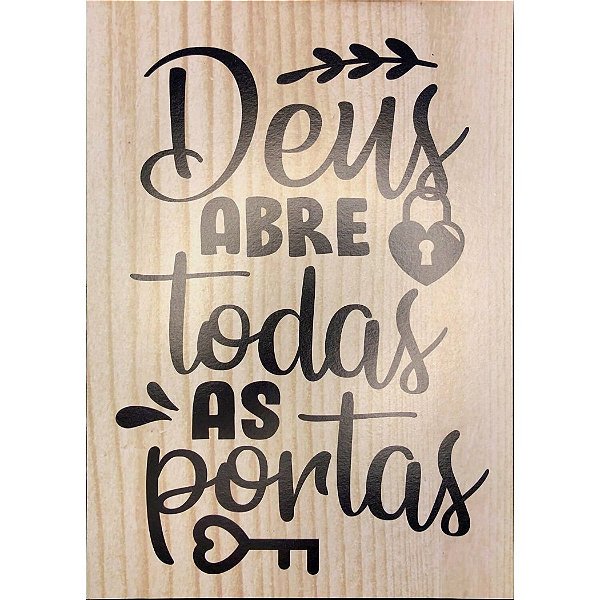 Quadro MDF Grande - Deus Abre Todas as Portas - Madeira