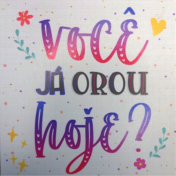 Quadro MDF Pequeno 13x13 -  Você Já Orou Hoje? - Quadro MDF Pequeno 13x13 - Você Já Orou Hoje?
