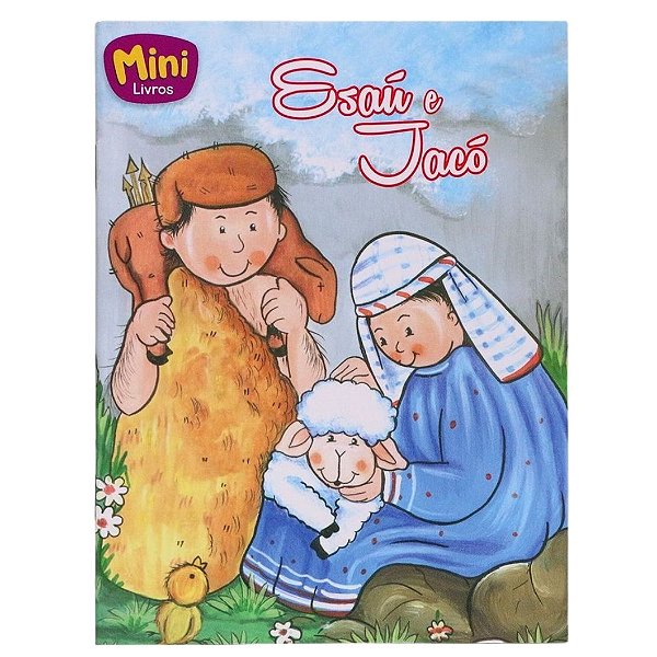 Coleção Mini Bíblicos - Esaú e Jacó - TodoLivro
