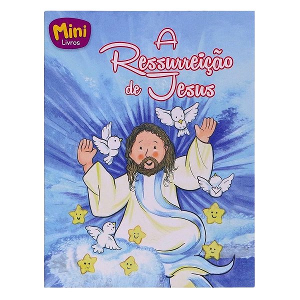Coleção Mini Bíblicos - A Ressurreição de Jesus - TodoLivro