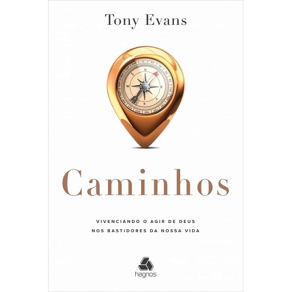 Caminhos, Tony Evans - Hagnos