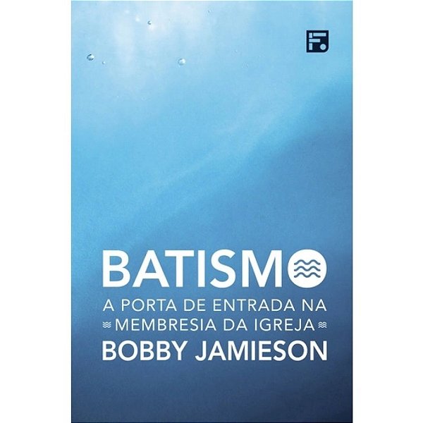 Batismo, Bobby Jamieson - Fiel #20AnosDe100%