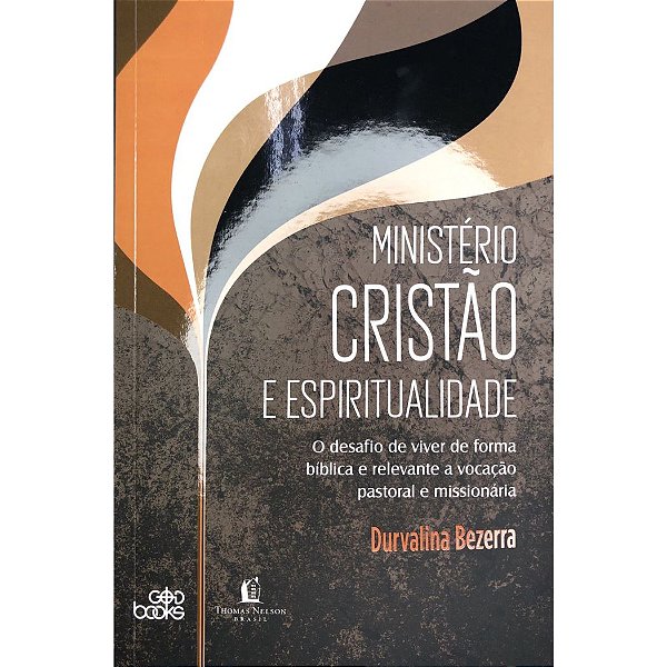 Ministério Cristão e Espiritualidade, Durvalina Bezerra - Thomas Nelson